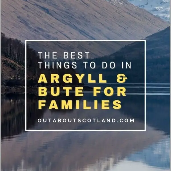 Things to Do in Argyll and Bute for Families