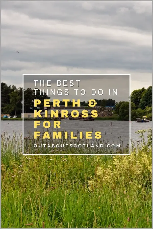 The Best Things to Do in Perth and Kinross for Families