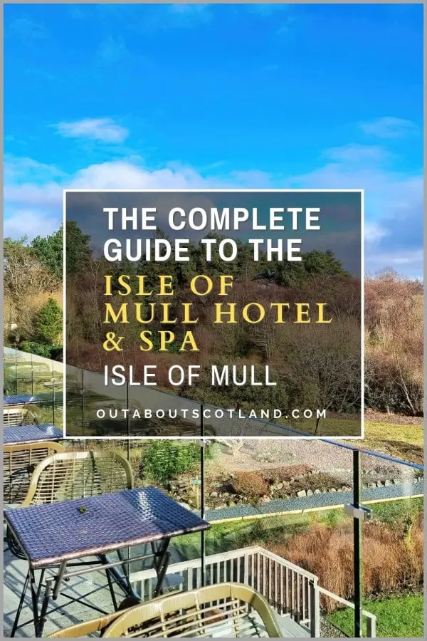 Isle of Mull Hotel & Spa Visitor Guide