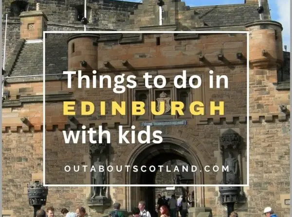 Things to Do in Edinburgh with Kids