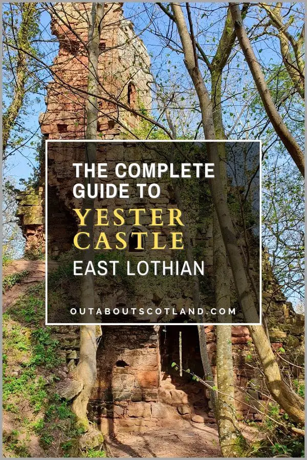 Yester Castle & Goblin Ha Visitor Guide