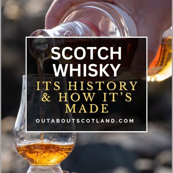 Scotch Whisky History & Production